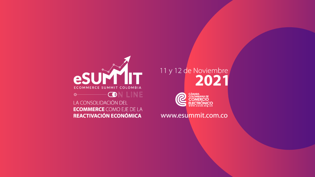 El eSummit Colombia, evento cumbre del comercio electrónico en el país, regresa el 11 y 12 de noviembre